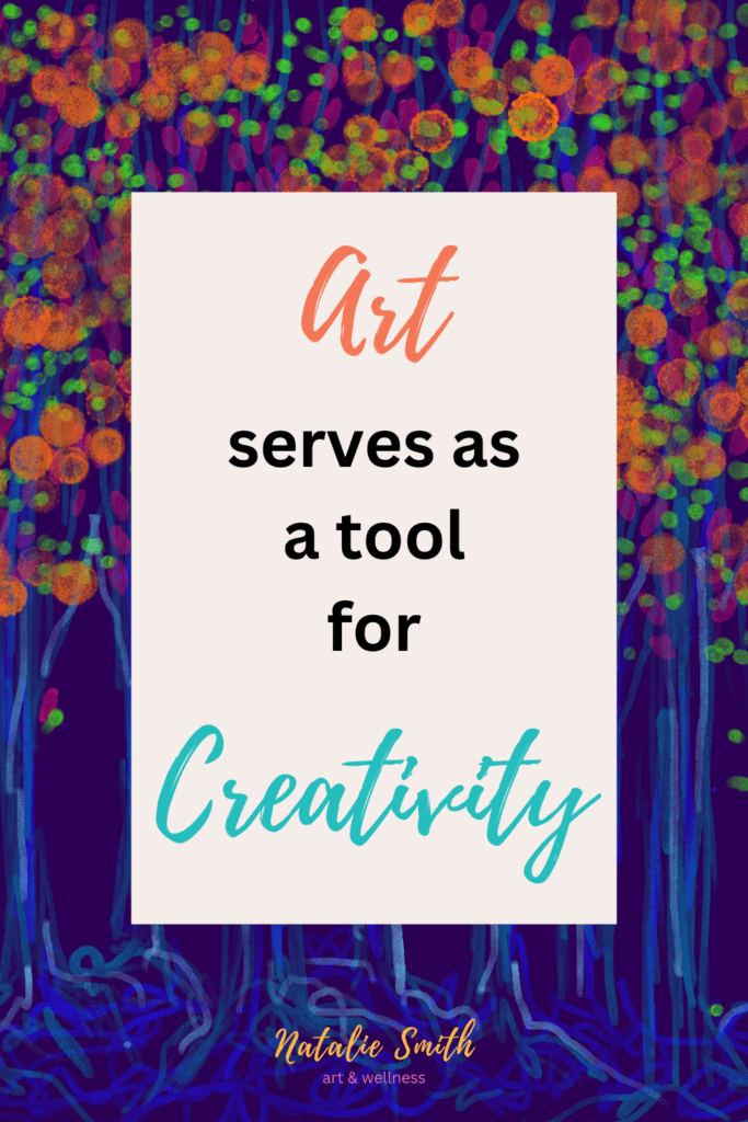 Art serves as a tool for creativity.